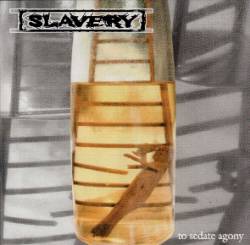 Slavery (FRA) : To Sedate Agony